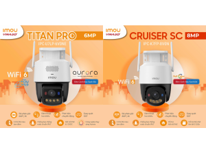 Imou Ra Mắt Bộ Đôi Camera Mới 2025: Cruiser SC 8MP và Titan Pro 6MP